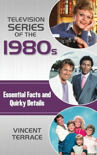 Television Series of the 1980s: Essential Facts and Quirky Details (English Edition)
