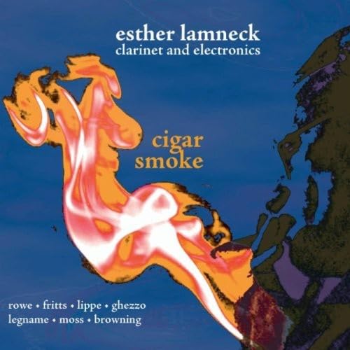 Esther Lamneck/Cigar Smoke