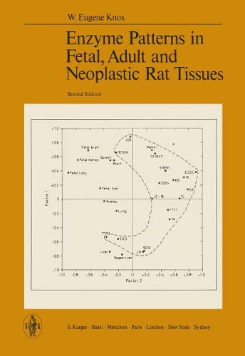Enzyme Patterns in Fetal, Adult and Neoplastic Rat Tissues      Paperback – June 23, 1976