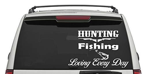 SDA Image Design Shop Hunting Fishing Decals for Cars Hunting Fishing Loving Everyday Decorative Vinyl Decals for Cars Trucks Boats Laptops or Walls (White, 6 in W x 9 in L) DS-0046