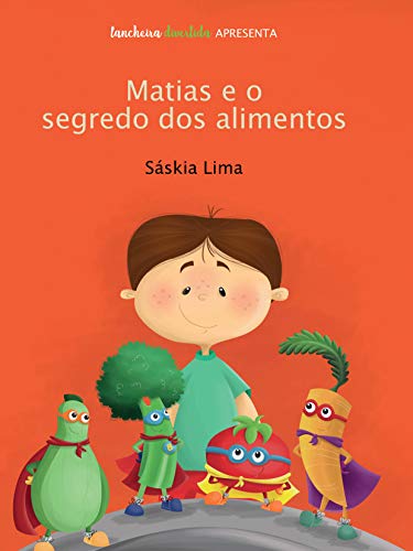 Matias e o Segredo dos Alimentos