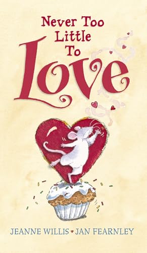 Image of Never Too Little to Love