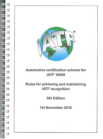 IATF 16949 Rules for Certification Scheme : Amazon com mx: Libros IATF 16949 Rules for Certification Scheme : Amazon com mx: Libros