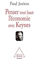 Penser Tout Haut L'Economie Avec Keynes 2738133088 Book Cover