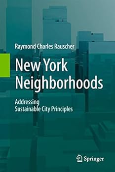 Hardcover New York Neighborhoods - Addressing Sustainable City Principles Book