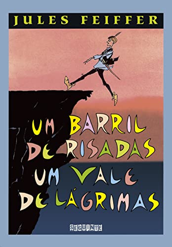 Um barril de risadas, um vale de lágrimas: