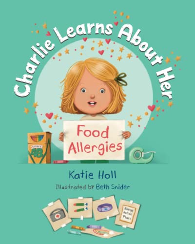 Charlie Learns About Her Food Allergies
