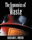 The Economics of Waste