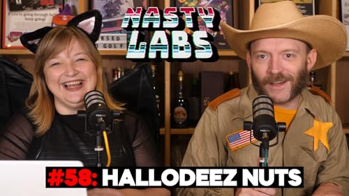 Nasty Labs #58: HALLODEEZ NUTS