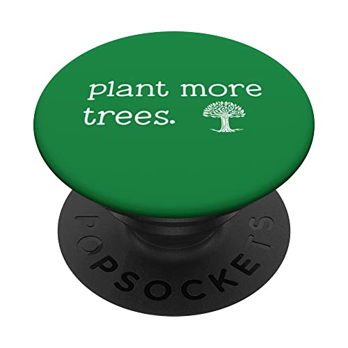 Earth Day Arbor Day Save Earth Planet Plant More Trees PopSockets PopGrip Intercambiable