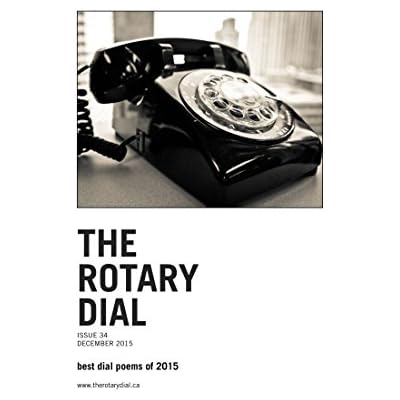 The Rotary Dial December 2015 - Best Dial Poems of 2015