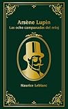 Arsène Lupin. Las ocho campanadas del reloj (LITERATURA JUVENIL - Lupin)