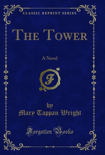 The tower: a novel