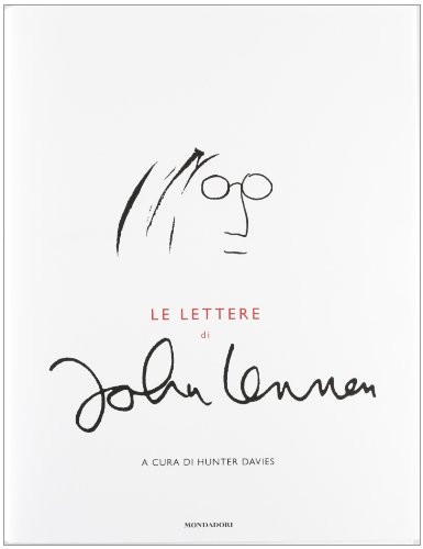 Le lettere di John Lennon Le lettere di John Lennon