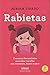 Produktbild Rabietas: Consejos y herramientas para lidiar con ellas con conciencia, humor y amor (Urano Crianza y Educación)