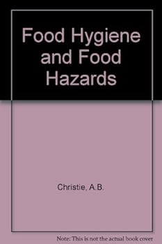 Food Hygiene and Food Hazards