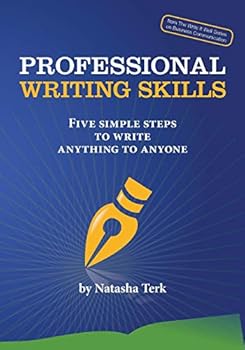 Paperback Professional Writing Skills: Five Simple Steps to Write Anything to Anyone Book