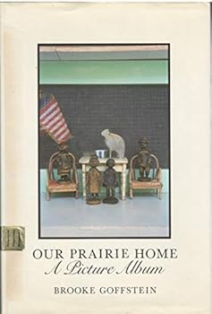 Hardcover Our Prairie Home: A Picture Album Book