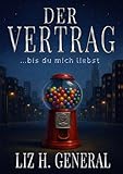 Der Vertrag ... bis du mich liebst