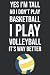 Yes I'm Tall No I Don't Play Basketball I Play Voleyball It's Way Better: Volleyball Gifts For Teen Girls Team, 6x9 Journal To Write In, 120 Pages