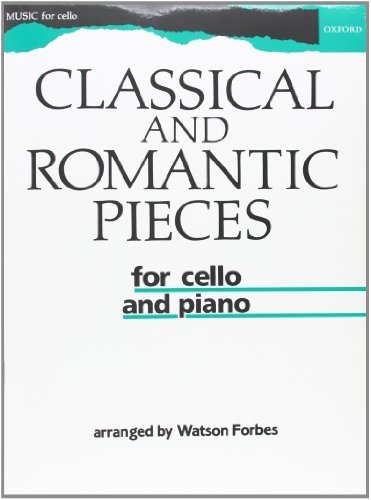 Classical and Romantic Pieces for Cello by Forbes, Watson (1973) Paperback      Paperback
