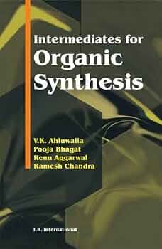 Buy Intermediates for Organic Synthesis Book Online at Low Prices