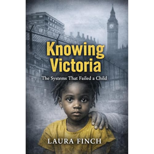 Knowing Victoria The Systems That Failed a Child Audiolibro Por Laura Finch arte de portada