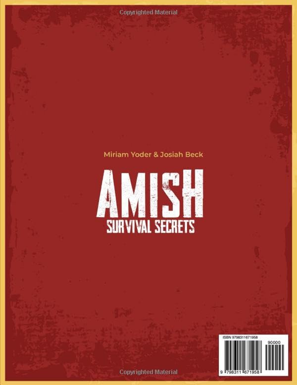 Amish Survival Secrets: Your Complete Guide to Self-Sufficiency & Resilient Living | Time-Honored Skills to Overcome Any Crisis or Disaster (The Amish Back-to-Basics Collection) - Image 2