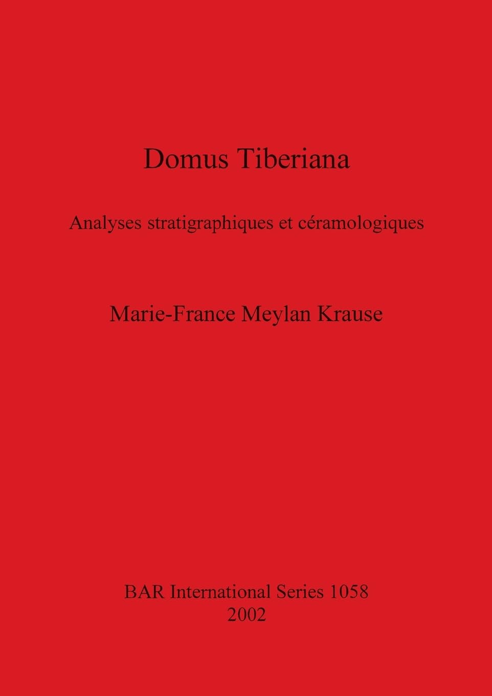 Domus Tiberiana analyses céramologiques pour dater les fouilles romaines