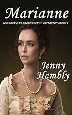 Marianne: Las damas de la señorita Wolfraston Libro 1