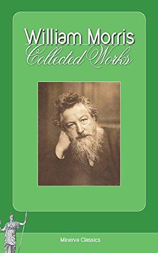 Collected Works of William Morris (English Edition)