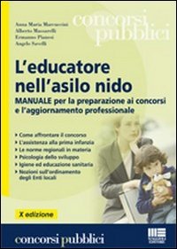 L'educatore nell'asilo nido. Manuale per la