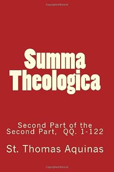 Paperback Summa Theologica: Second Part of the Second Part, QQ. 1-122 (Volume 3) Book
