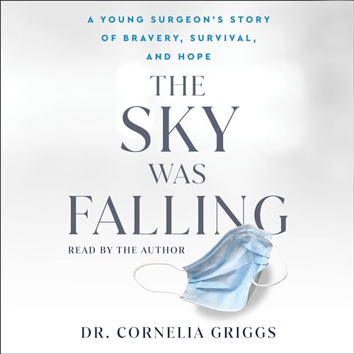 The Sky Was Falling by Dr. Cornelia Griggs episode artwork