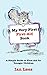 My Very First First-Aid Book: A Simple Guide to First Aid for Younger Children