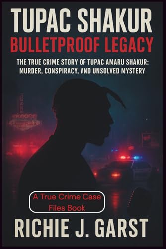 Bild: TUPAC SHAKUR Bulletproof Legacy: The True Crime Story of Tupac Amaru Shakur: Murder, Conspiracy, and Unsolved Mystery (True Crime Case Files: Real Stories Of Murder, Mystery & Justice) f�r 11,83 EUR bei amazon.de