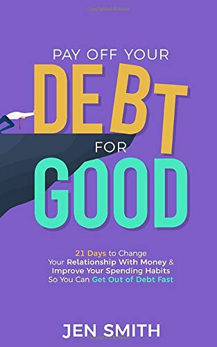 Pay Off Your Debt For Good by Jen Smith book cover