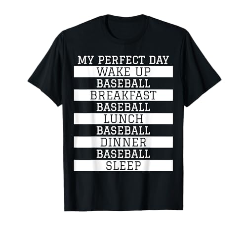 Divertente regalo per giocatore di baseball 'My Perfect Day' Love Baseball Maglietta