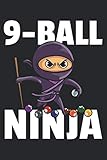 Billard Ninja Notizbuch: Billard Ninja Tagesplaner für Pool, Snooker oder Billiard Spieler / Jahresplaner / Organisator / Tagebuch / Planner / A5 (6x9in) 120 Seiten mit Täglicher To-Do Liste