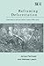 Reframing Deforestation (Global Environmental Change Series)