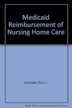 Hardcover Medicaid Reimbursement of Nursing Home Care Book