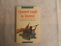 Quand rugit la lionne 2841130312 Book Cover