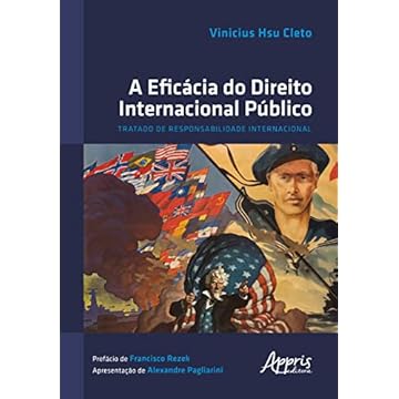Capa do livro A Eficácia do Direito Internacional Público: Tratado de Responsabilidade Internacional