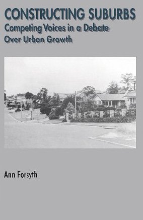 Buy Constructing Suburbs: Competing Voices in a Debate Over Urban Growth — BookShops.in