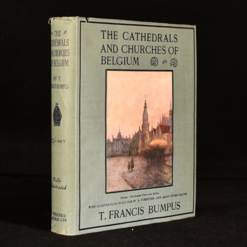 The cathedrals and churches of Belgium,
