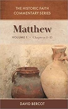 Hardcover The Historic Faith Commentary Series - Matthew Vol 1 - Chapters 1 -13 Book