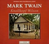 Knallkopf Wilson: Originalfassung (Lübbe Audio)