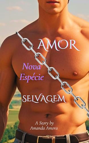 Amor Selvagem : Nova Espécie - Amora, Amanda