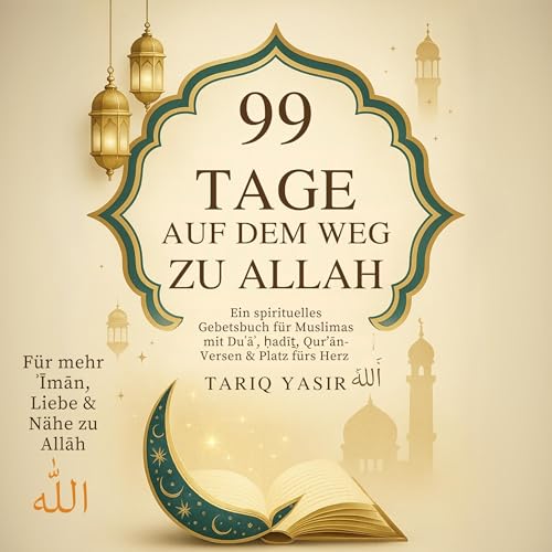 Page de couverture de 99 Tage Auf Dem Weg Zu Allah