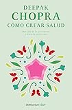 Cómo crear salud / Creating Health